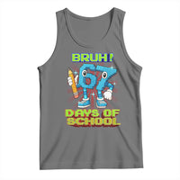 Funny Bruh 67 Days Of School Tank Top Six Seven Meme Pixel Game Gen Alpha - Wonder Print Shop