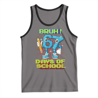 Funny Bruh 67 Days Of School Tank Top Six Seven Meme Pixel Game Gen Alpha - Wonder Print Shop