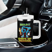 Funny Bruh 67 Days Of School Tumbler With Handle Six Seven Meme Pixel Game Gen Alpha - Wonder Print Shop
