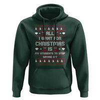All I Want For Christmas Is My Students To Stop Saying 67 Hoodie Funny Xmas Six Seven Teacher - Wonder Print Shop