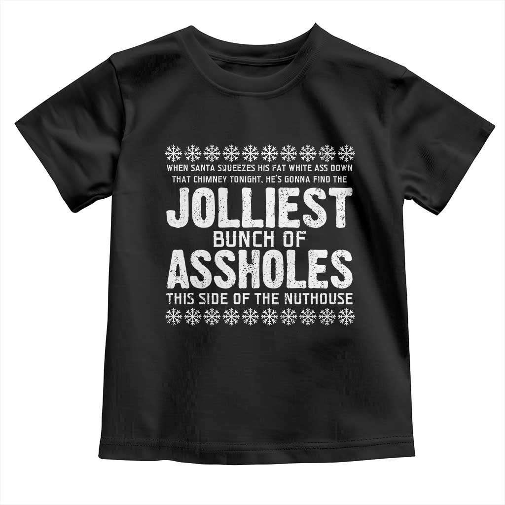 Funny Christmas Vacation Jolliest Bunch Of Assholes Toddler T Shirt Xmas Movie - Wonder Print Shop