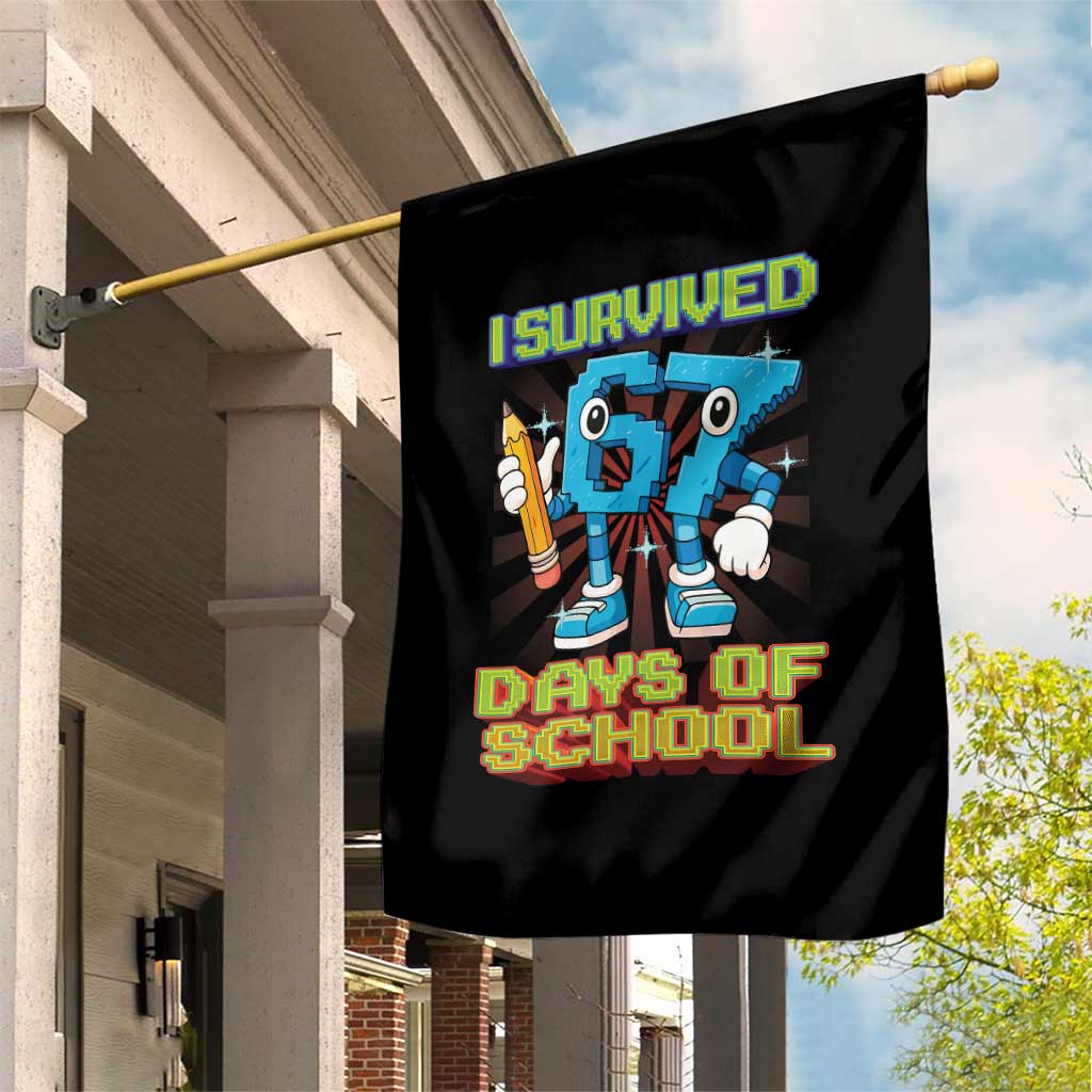 Funny I Survived 67 Days Of School Garden Flag Six Seven Meme Pixel Game Gen Alpha - Wonder Print Shop