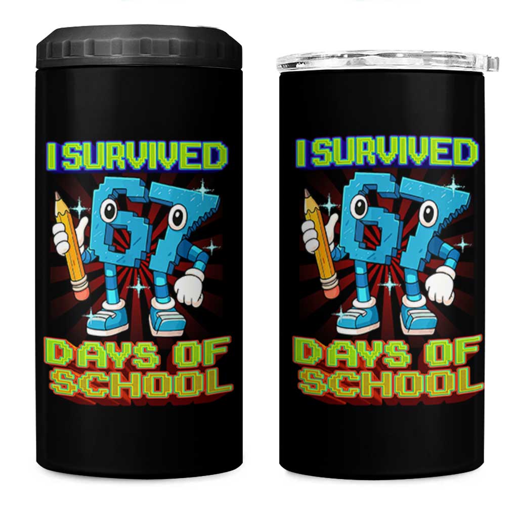 Funny I Survived 67 Days Of School 4 in 1 Can Cooler Tumbler Six Seven Meme Pixel Game Gen Alpha - Wonder Print Shop