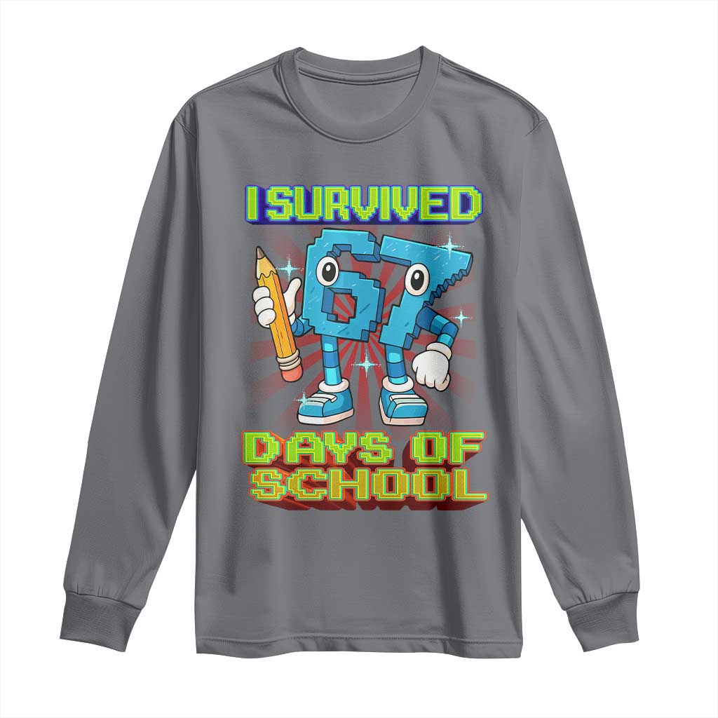 Funny I Survived 67 Days Of School Long Sleeve Shirt Six Seven Meme Pixel Game Gen Alpha - Wonder Print Shop