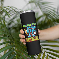 Funny I Survived 67 Days Of School Skinny Tumbler Six Seven Meme Pixel Game Gen Alpha - Wonder Print Shop