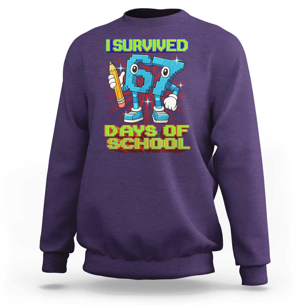 Funny I Survived 67 Days Of School Sweatshirt Six Seven Meme Pixel Game Gen Alpha - Wonder Print Shop