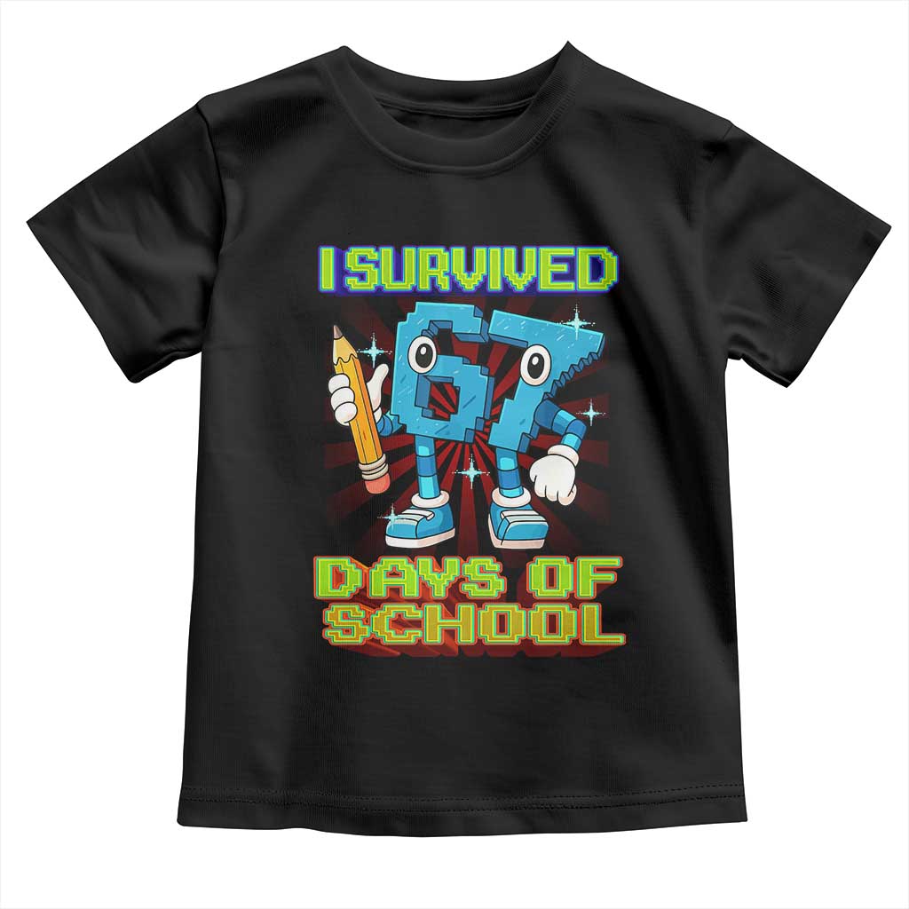 Funny I Survived 67 Days Of School Toddler T Shirt Six Seven Meme Pixel Game Gen Alpha - Wonder Print Shop