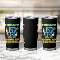 Funny I Survived 67 Days Of School Tumbler Cup Six Seven Meme Pixel Game Gen Alpha - Wonder Print Shop