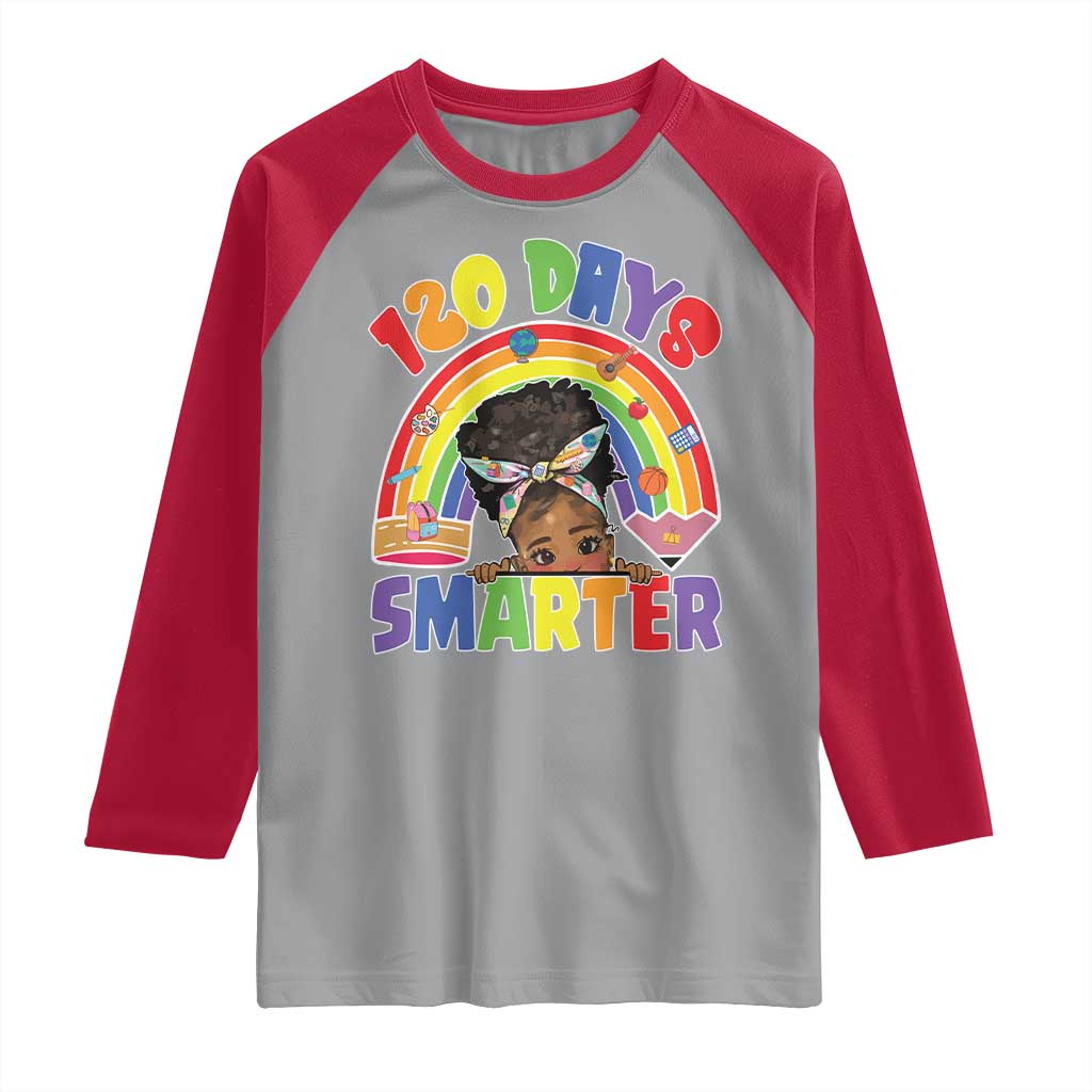 Funny 120 Days Smarter Afro African American Girl Raglan Shirt