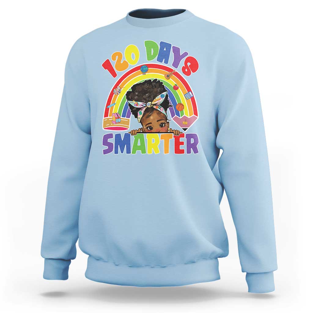 Funny 120 Days Smarter Afro African American Girl Sweatshirt