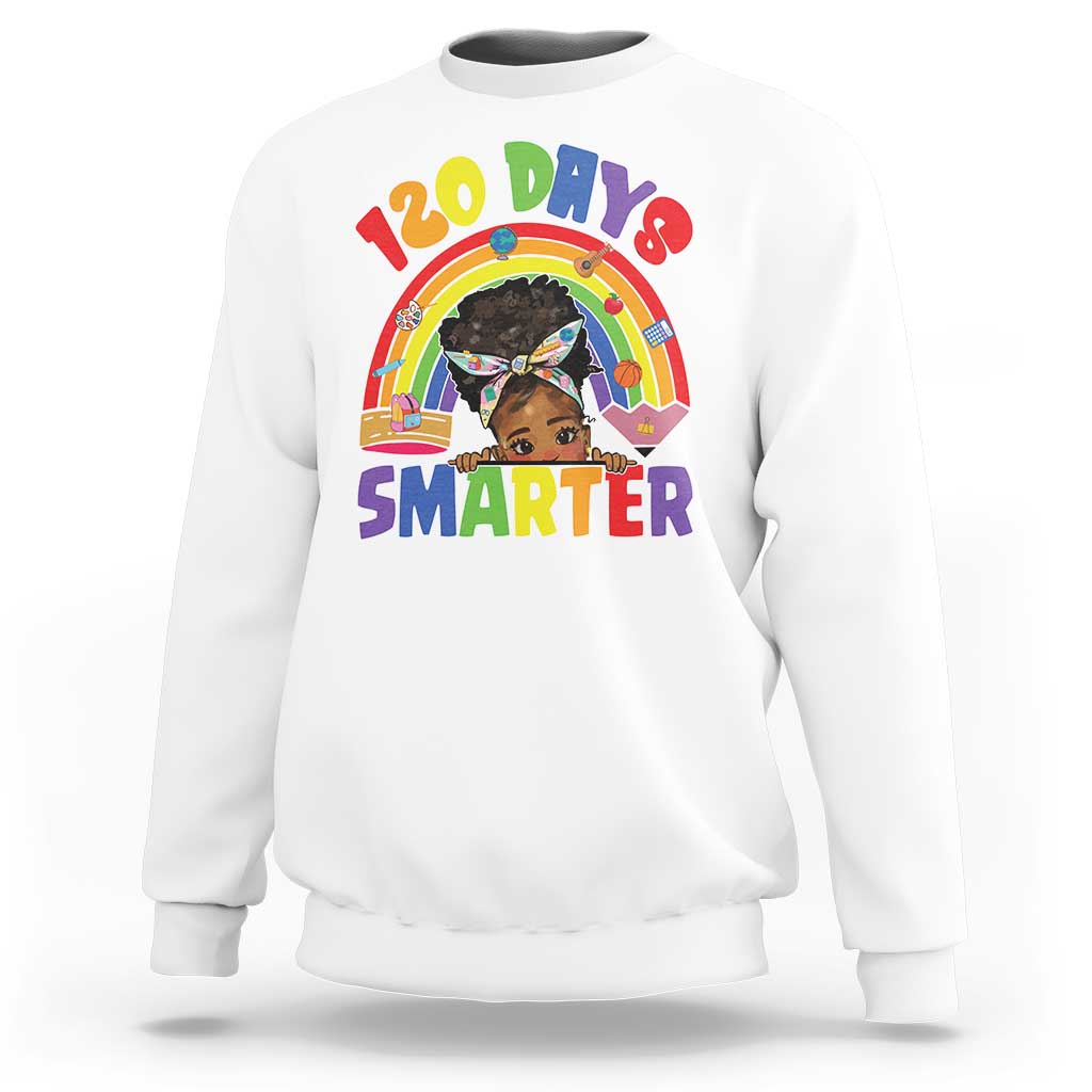 Funny 120 Days Smarter Afro African American Girl Sweatshirt