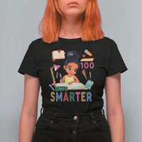 Funny 100 Days Smarter Black Afro African American Girl T Shirt For Women