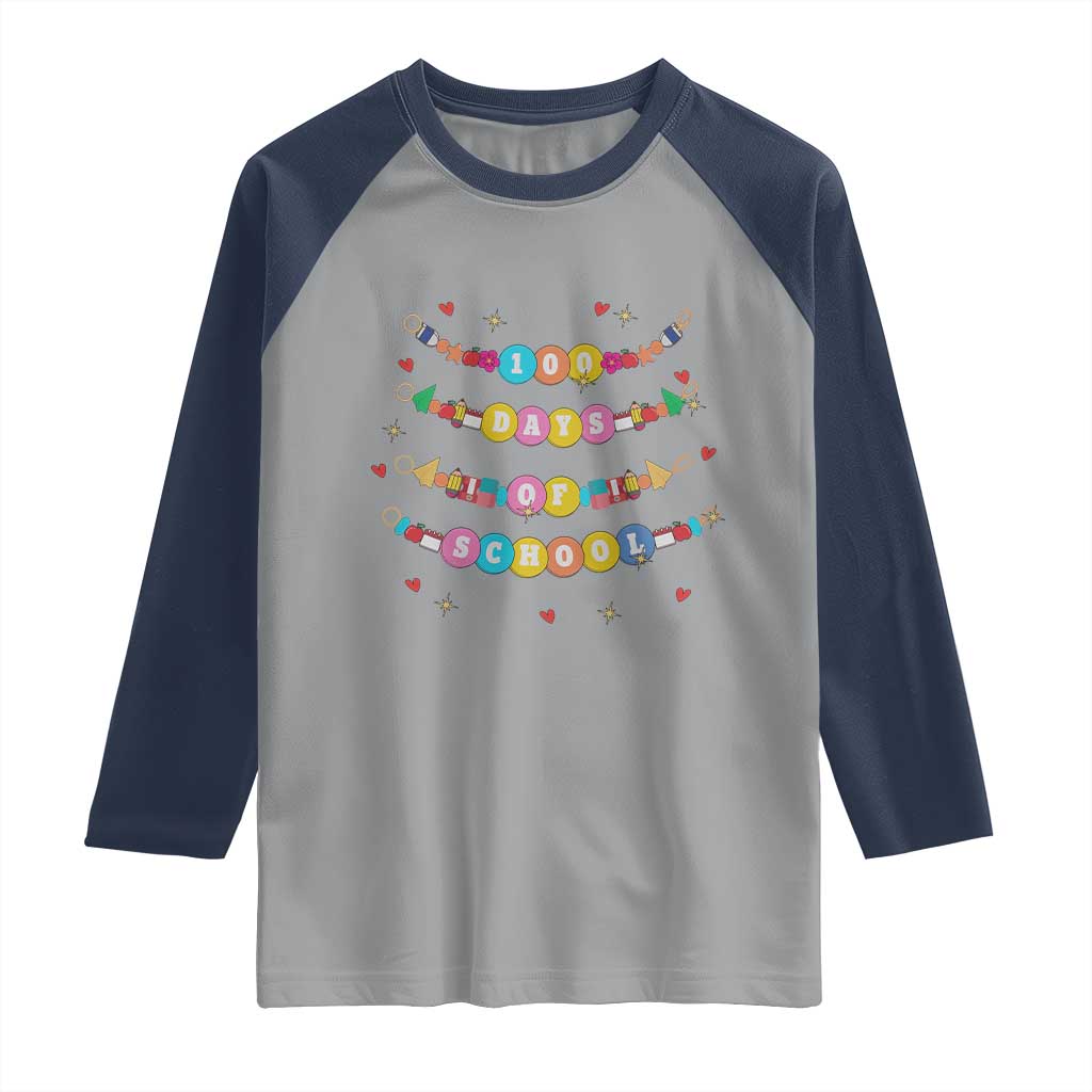 Funny 100 Days Of School Bracelet Raglan Shirt