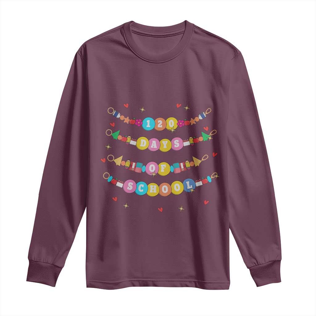 Funny 120 Days Of School Bracelet Long Sleeve Shirt