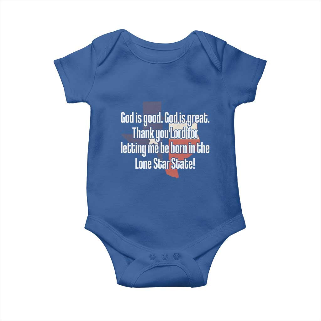 American Texan Jesus Baby Onesie God Is Good And Great Thank You Lord For Letting Me Be Born In The Lone Star State