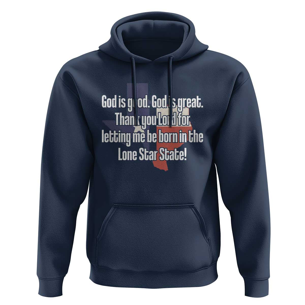 American Texan Jesus Hoodie God Is Good And Great Thank You Lord For Letting Me Be Born In The Lone Star State