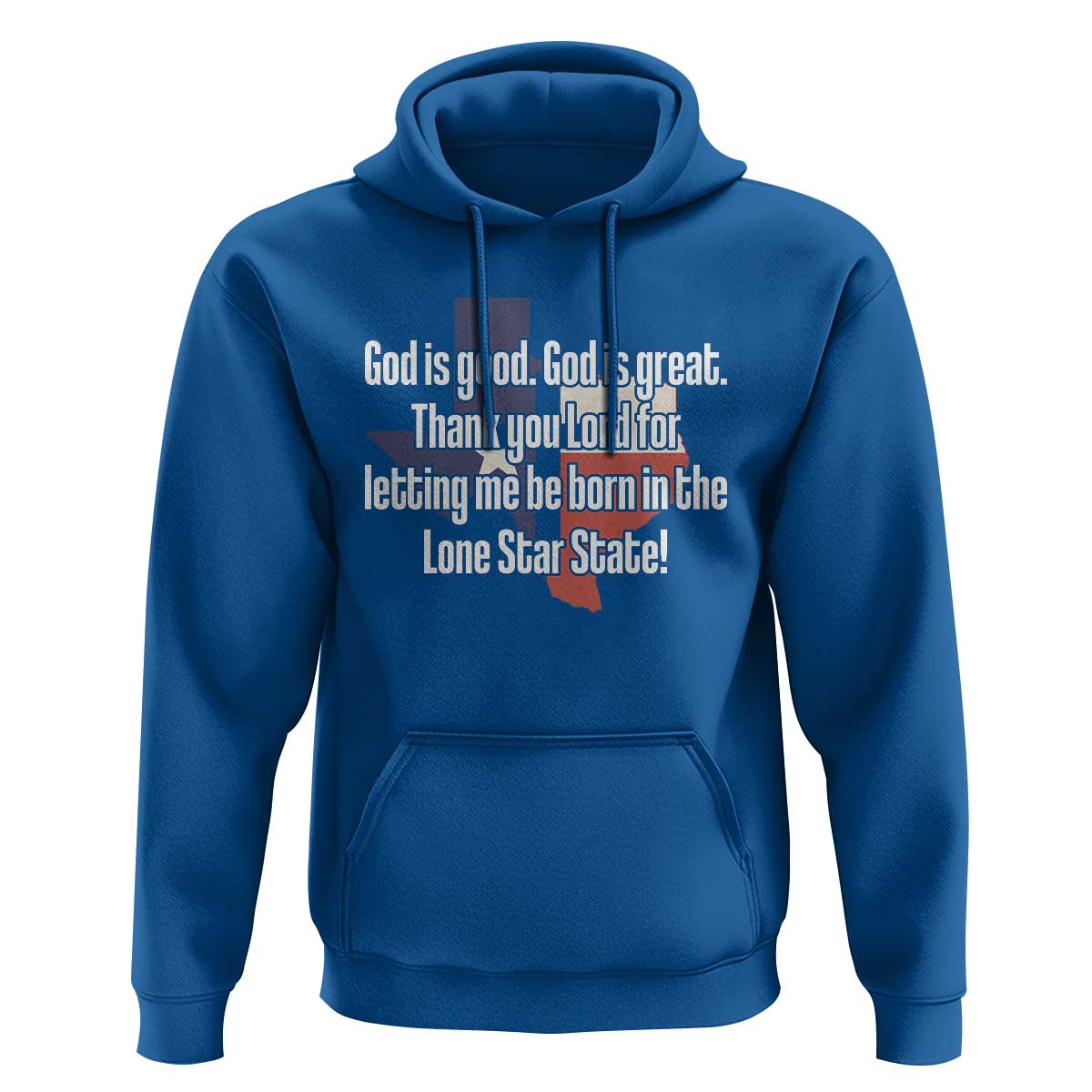 American Texan Jesus Hoodie God Is Good And Great Thank You Lord For Letting Me Be Born In The Lone Star State
