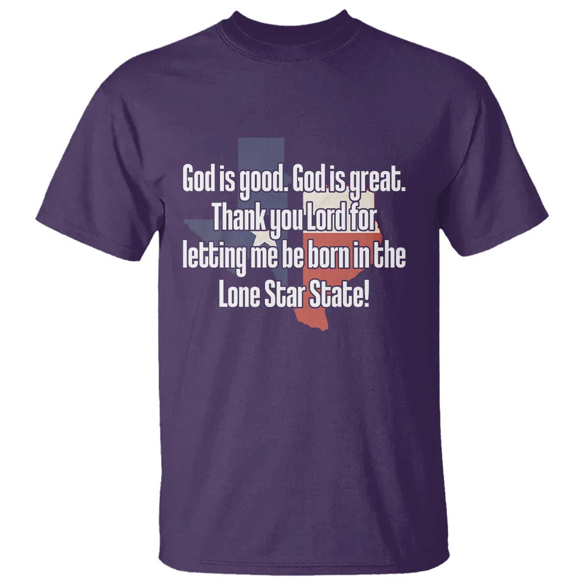 American Texan Jesus T Shirt God Is Good And Great Thank You Lord For Letting Me Be Born In The Lone Star State