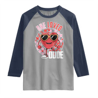 Funny Valentine's Day Raglan Shirt One Loved Dude Cute Heart Checkerboard