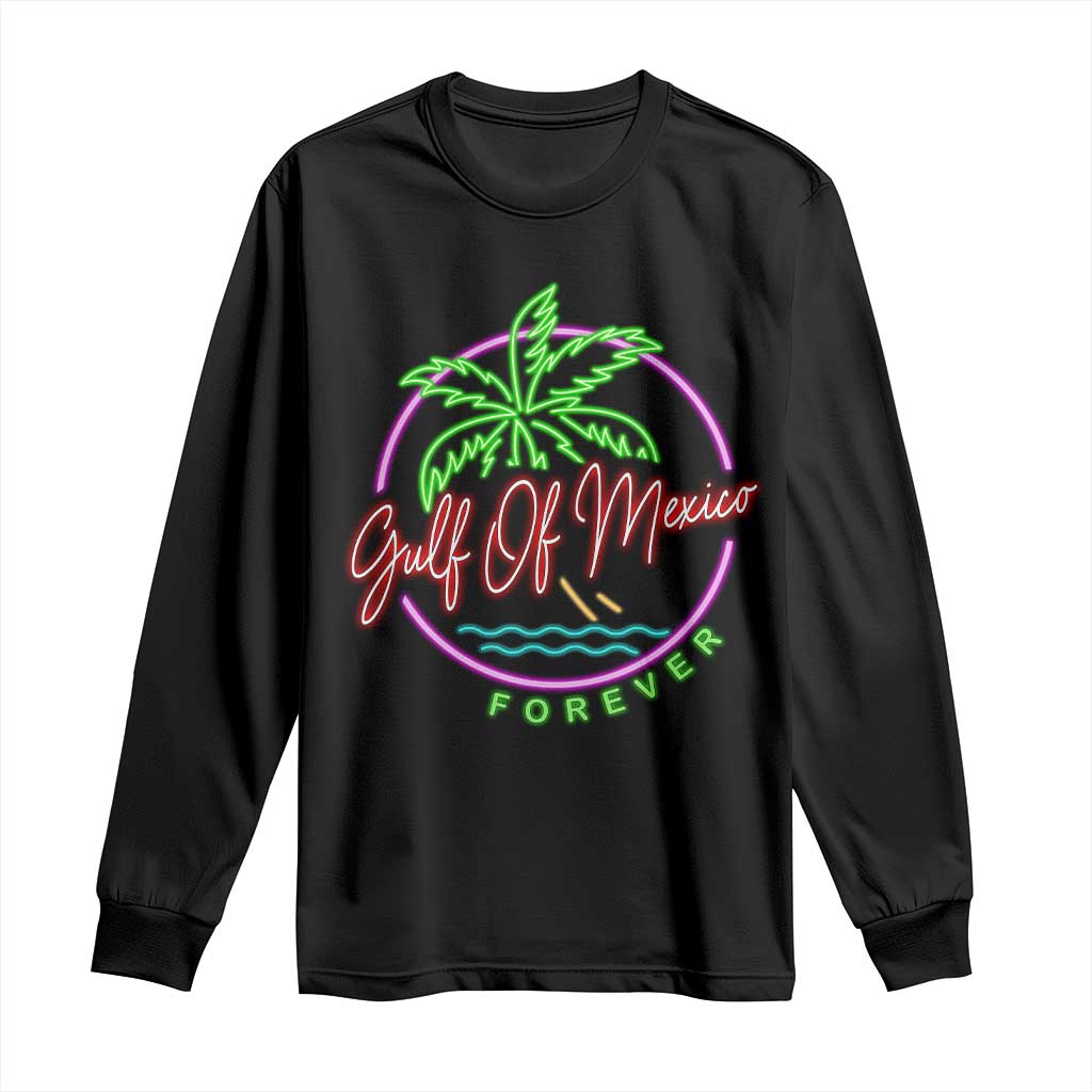 Gulf Of Mexico Forever Long Sleeve Shirt Beach Coconut Palm Tree Neon Light