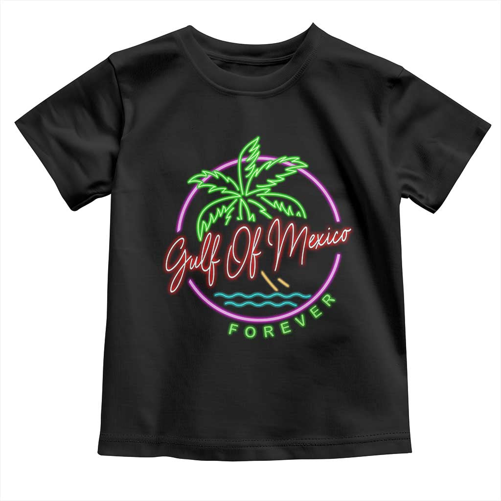 Gulf Of Mexico Forever Toddler T Shirt Beach Coconut Palm Tree Neon Light