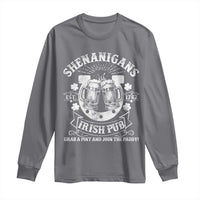 Funny Shenanigans Irish Pub Grab A Pint And Join The Paddy Long Sleeve Shirt Irish Beer