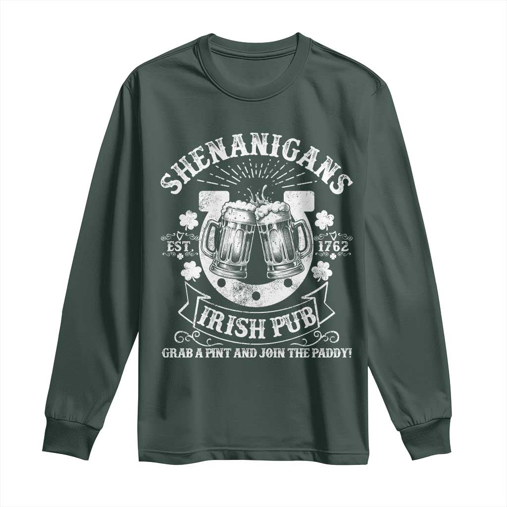 Funny Shenanigans Irish Pub Grab A Pint And Join The Paddy Long Sleeve Shirt Irish Beer