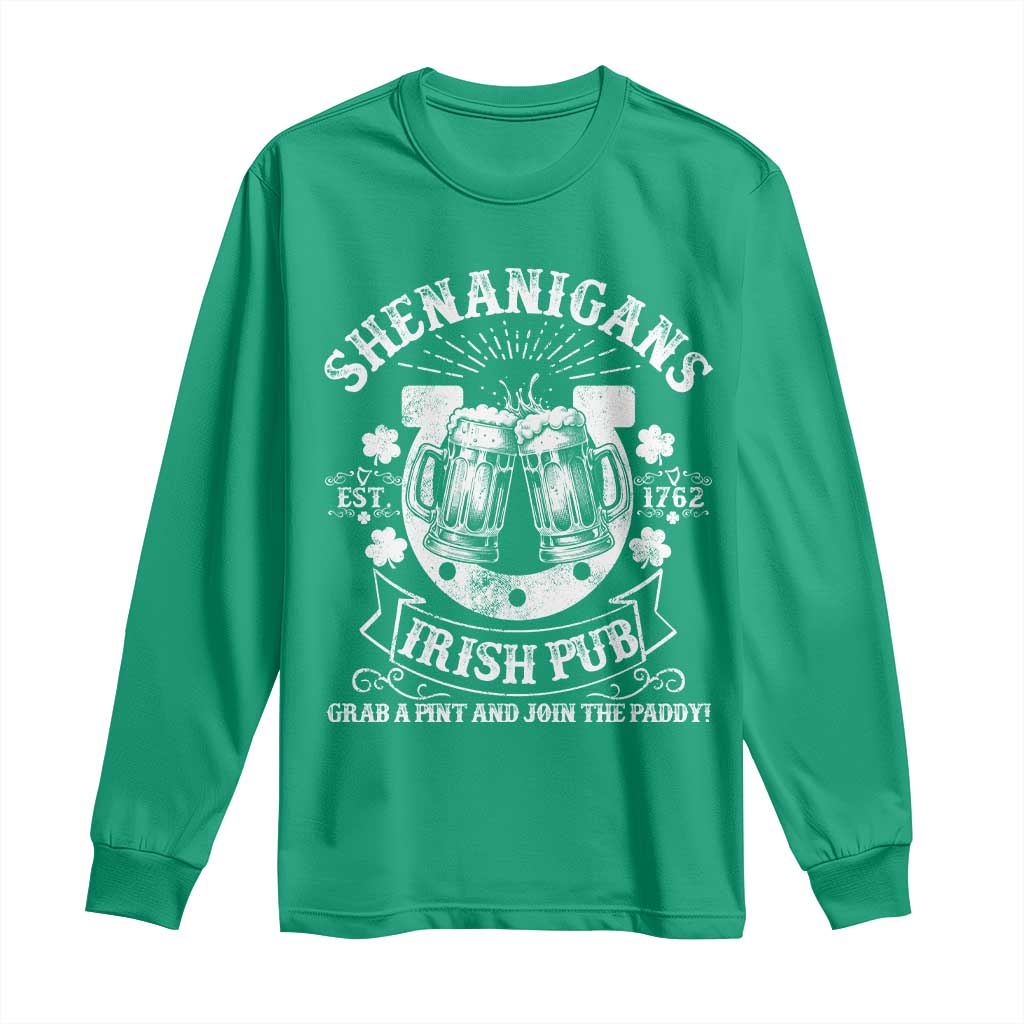 Funny Shenanigans Irish Pub Grab A Pint And Join The Paddy Long Sleeve Shirt Irish Beer