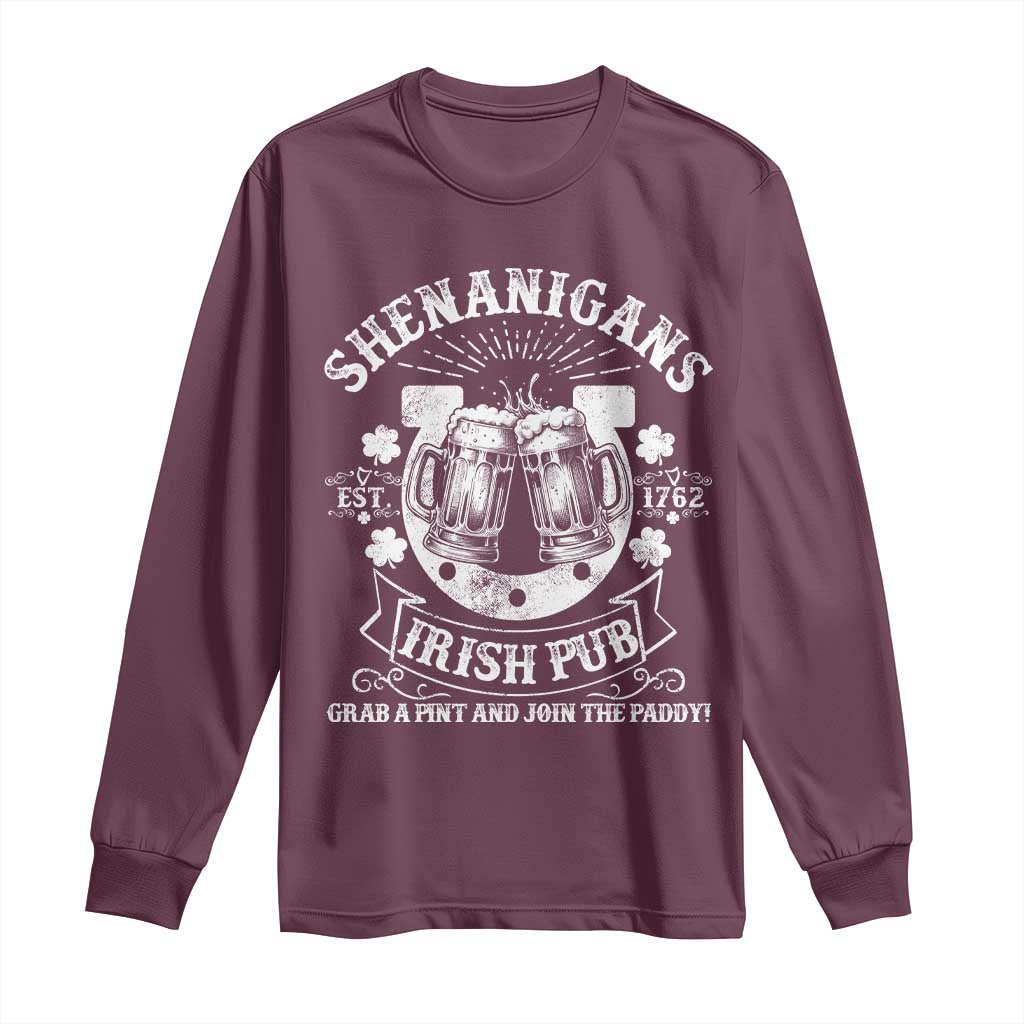 Funny Shenanigans Irish Pub Grab A Pint And Join The Paddy Long Sleeve Shirt Irish Beer