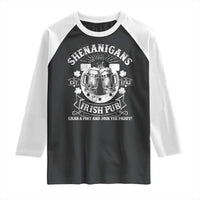 Funny Shenanigans Irish Pub Grab A Pint And Join The Paddy Raglan Shirt Irish Beer