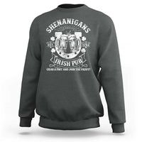 Funny Shenanigans Irish Pub Grab A Pint And Join The Paddy Sweatshirt Irish Beer