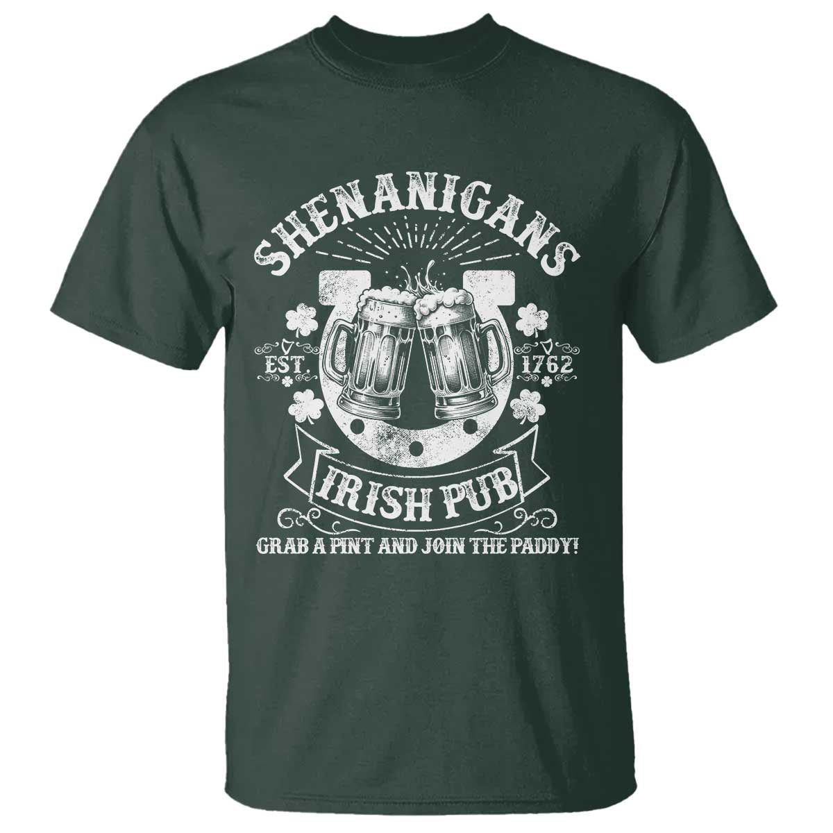 Funny Shenanigans Irish Pub Grab A Pint And Join The Paddy T Shirt Irish Beer