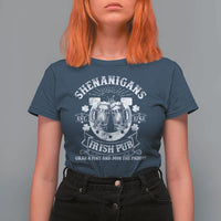 Funny Shenanigans Irish Pub Grab A Pint And Join The Paddy T Shirt For Women Irish Beer