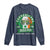 Funny St Patrick's Day Beer Drinking Long Sleeve Shirt Shenanigans Irish Pub Have No Fear Plenty Of Beer