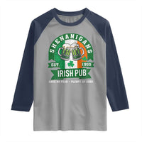 Funny St Patrick's Day Beer Drinking Raglan Shirt Shenanigans Irish Pub Have No Fear Plenty Of Beer