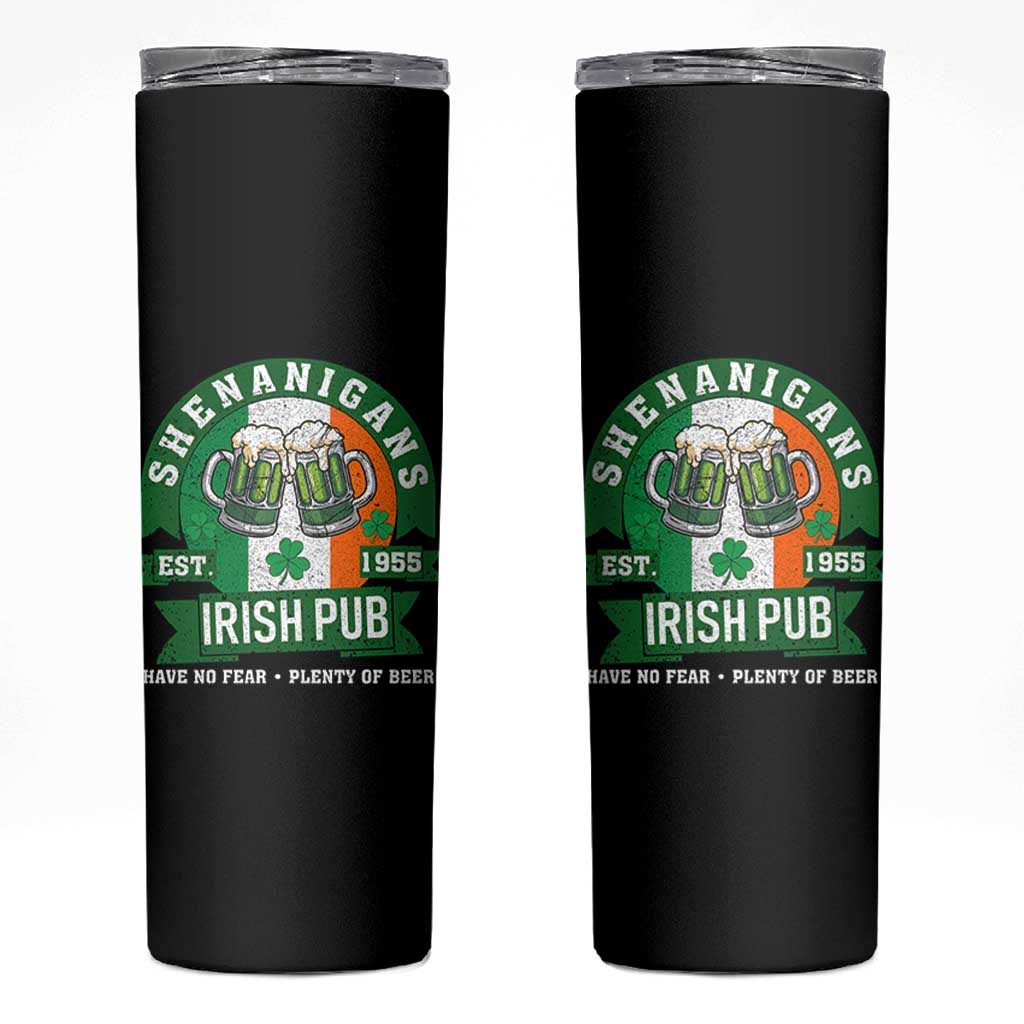 Funny St Patrick's Day Beer Drinking Skinny Tumbler Shenanigans Irish Pub Have No Fear Plenty Of Beer - Wonder Print Shop