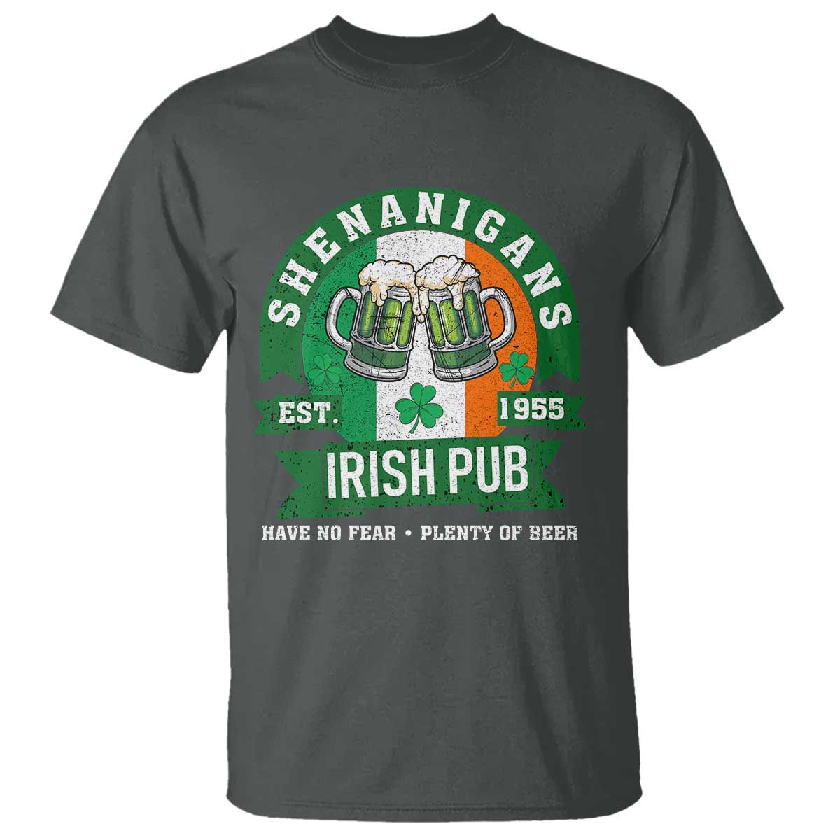 Funny St Patrick's Day Beer Drinking T Shirt Shenanigans Irish Pub Have No Fear Plenty Of Beer