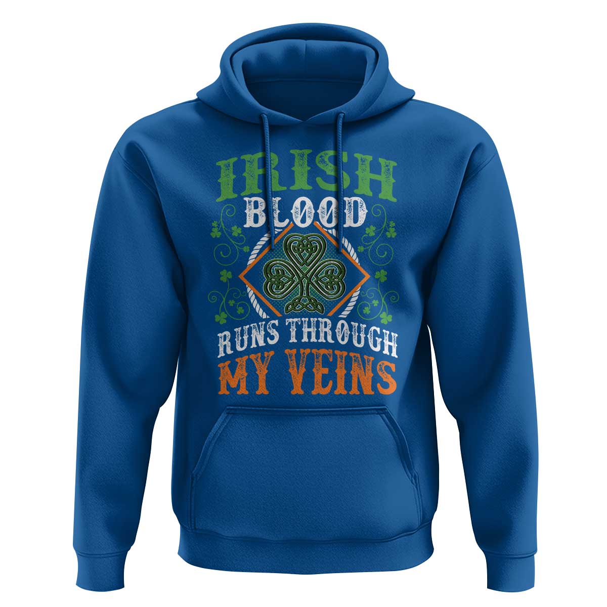Funny Irish Blood Runs Through My Veins Hoodie Irish Pride Shamrock