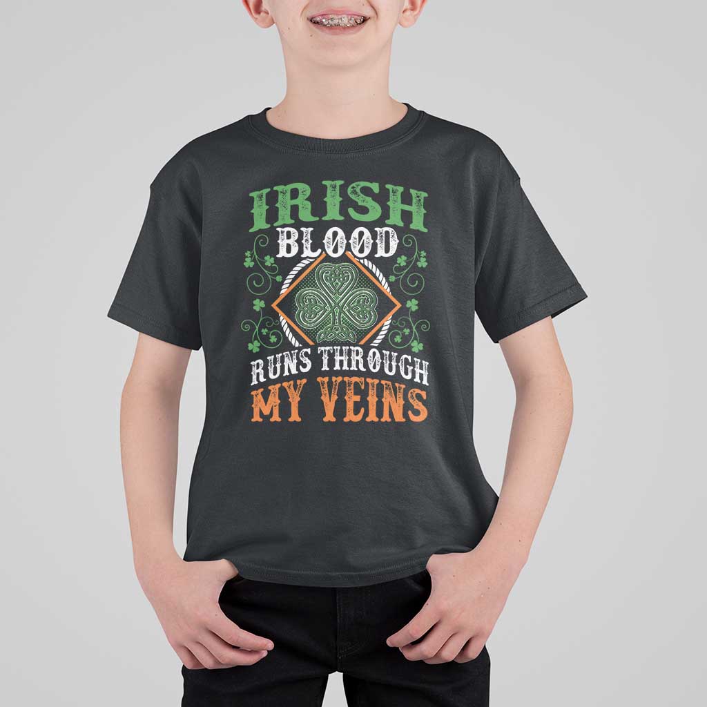Funny Irish Blood Runs Through My Veins T Shirt For Kid Irish Pride Shamrock