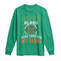 Funny Irish Blood Runs Through My Veins Long Sleeve Shirt Irish Pride Shamrock