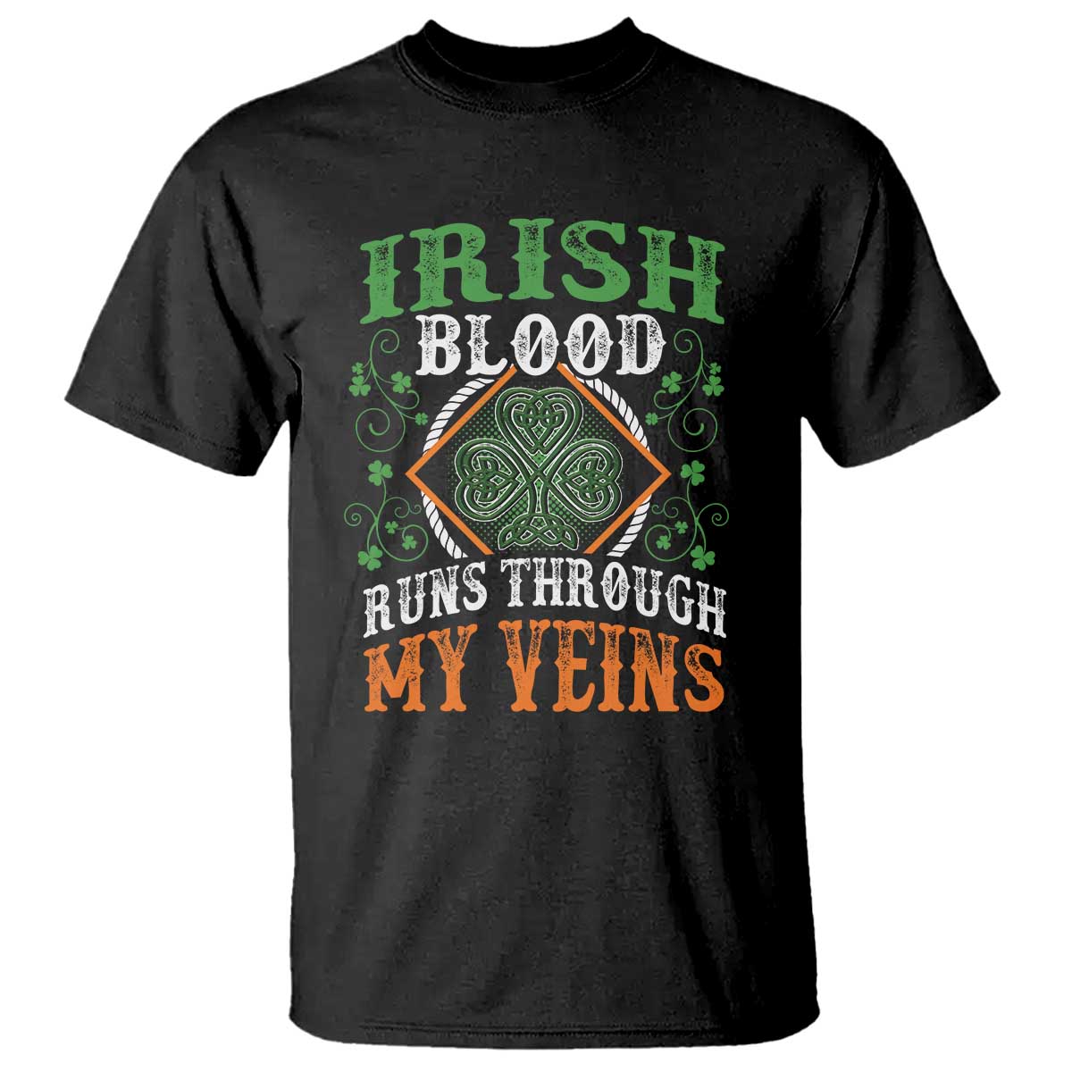 Funny Irish Blood Runs Through My Veins T Shirt Irish Pride Shamrock