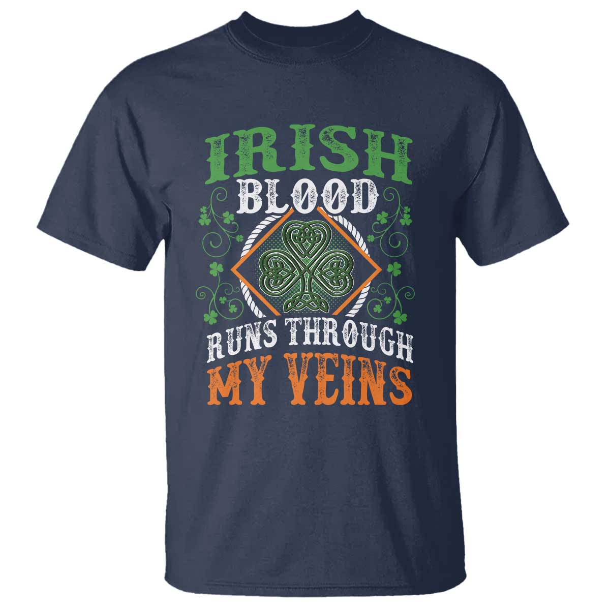 Funny Irish Blood Runs Through My Veins T Shirt Irish Pride Shamrock