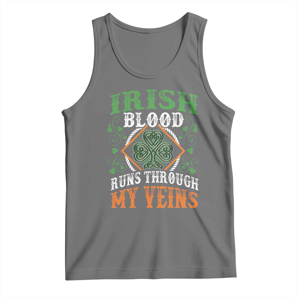 Funny Irish Blood Runs Through My Veins Tank Top Irish Pride Shamrock