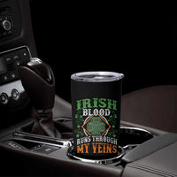 Funny Irish Blood Runs Through My Veins Tumbler Cup Irish Pride Shamrock