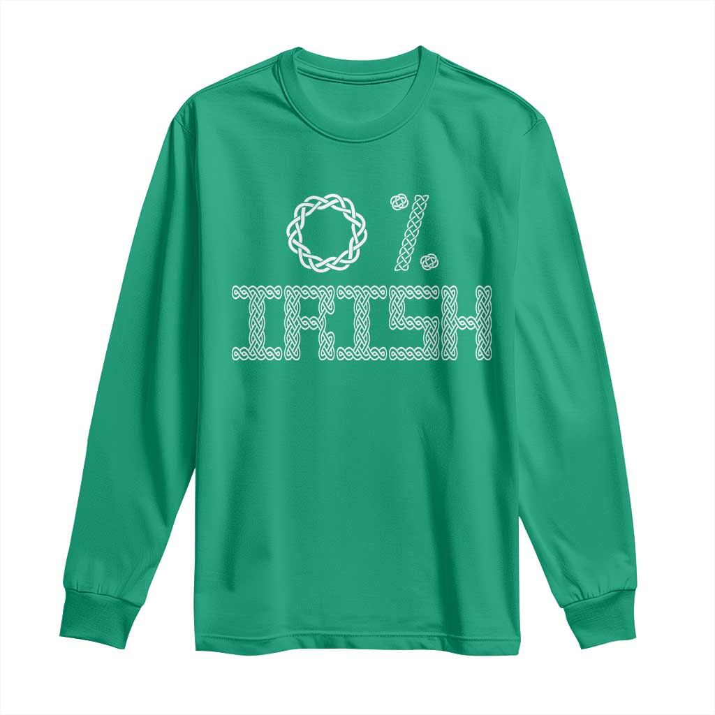 Funny St Patrick's Day 0% Irish Long Sleeve Shirt Celtic Knot