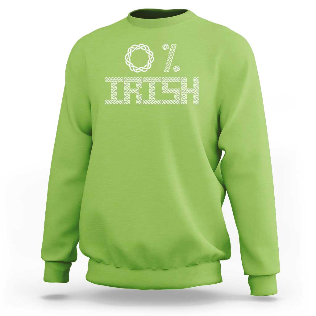Funny St Patrick's Day 0% Irish Sweatshirt Celtic Knot