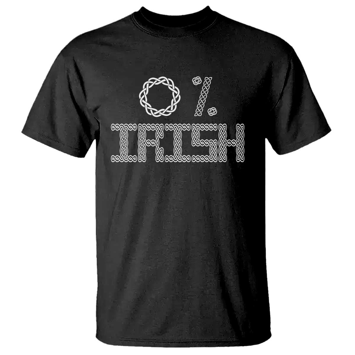 Funny St Patrick's Day 0% Irish T Shirt Celtic Knot
