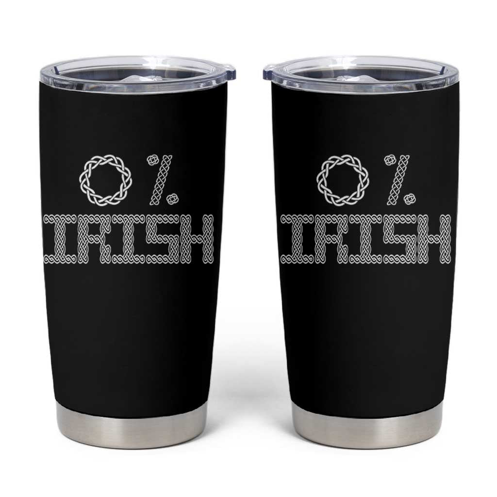 Funny St Patrick's Day 0% Irish Tumbler Cup Celtic Knot
