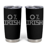 Funny St Patrick's Day 0% Irish Tumbler Cup Celtic Knot