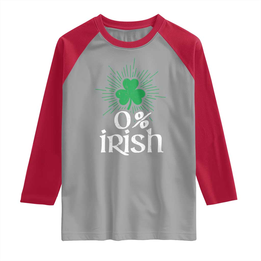 Funny 0% Irish St Patrick's Day Raglan Shirt Vintage Shamrock